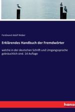 Erklärendes Handbuch der Fremdwörter af Ferdinand Adolf Weber