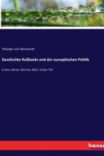 Geschichte Rußlands und der europäischen Politik af Theodor Von Bernhardi