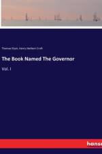 The Book Named The Governor af Thomas Elyot
