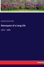Retrospect of a Long Life af Samuel Carter Hall