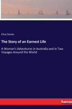 The Story of an Earnest Life af Eliza Davies