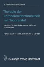Therapie der koronaren Herzkrankheit mit Teopranitol af F. Bender