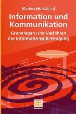Information und Kommunikation af Markus Hufschmid