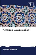 Istoriq Shahrisabza af Alisher Yarkulow