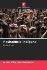Resistência indígena af Álvaro Villarraga Sarmiento