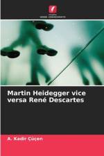 Martin Heidegger vice versa René Descartes af A. Kadir Çüçen