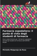 Farmacia ospedaliera: il punto di vista degli studenti di farmacia af Michelle Melgarejo Da Rosa
