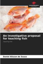 An investigative proposal for teaching fish af Daniel Alisson de Sousa