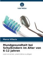 Mundgesundheit bei Schulkindern im Alter von 6-12 Jahren af Marco Villacís