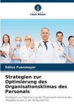 Strategien zur Optimierung des Organisationsklimas des Personals af Ediluz Fuenmayor
