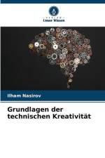 Grundlagen der technischen Kreativität af Ilham Nasirov