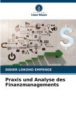 Praxis und Analyse des Finanzmanagements af Didier Lokoho Empenge