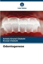 Odontogenese af Achala Krunal Chokshi