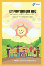 Empowerment ABC: A Journey of Resilience for People with Disabilities af Alexis Jose Cabauatan
