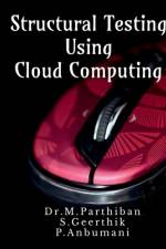 Structural Testing Using Cloud Computing af M. Parthiban