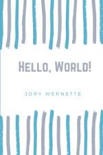 Hello, World! af Jory Wernette