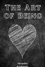 The Art of Being af Alexandra Bogdanovic