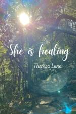 She is healing af Theresa Lane
