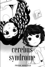 cerebus syndrome af Frisk Arnold