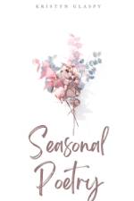 Seasonal Poetry af Kristyn Glaspy