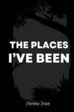 The Places I've Been af Darina Jean