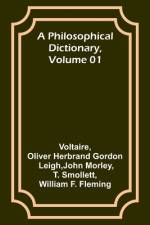 A Philosophical Dictionary, Volume 01 af Oliver Herbrand Leigh