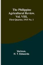 The Philippine Agricultural Review. Vol. VIII, First Quarter, 1915 No. 1 af H. Edwards