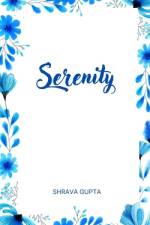 Serenity af Shrava Gupta