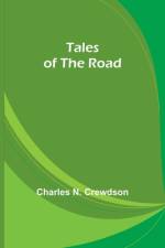 Tales of the Road af Charles N. Crewdson
