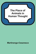 The Place of Animals in Human Thought af Martinengo-Cesaresco