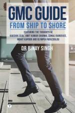 GMC Guide - From Ship to Shore af Dr Binay Singh