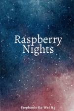 Raspberry Nights af Stephanie Ka-Wei Ng