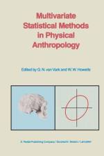 Multivariate Statistical Methods in Physical Anthropology af W. W. Howells
