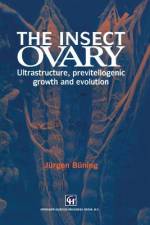 The Insect Ovary af Jürgen Büning