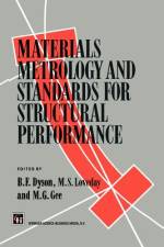 Materials Metrology and Standards for Structural Performance af S. Loveday