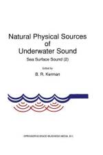 Natural Physical Sources of Underwater Sound af B. R. Kerman