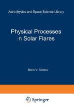 Physical Processes in Solar Flares af B. V. Somov