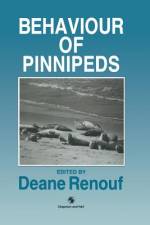 The Behaviour of Pinnipeds af D. Renouf