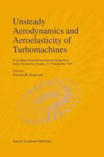 Unsteady Aerodynamics and Aeroelasticity of Turbomachines af Torsten H. Fransson