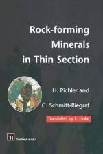 Rock-forming Minerals in Thin Section af Hans Pichler