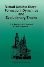 Visual Double Stars: Formation, Dynamics and Evolutionary Tracks af A. Elipe