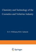 Chemistry and Technology of the Cosmetics and Toiletries Industry af S. D. Williams