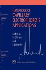 Handbook of Capillary Electrophoresis Applications af H. Shintani