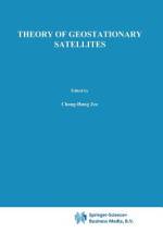 Theory of Geostationary Satellites af Chong-Hung Zee