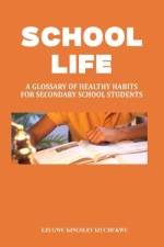 School Life af Ezugwu Kingsley Izuchukwu