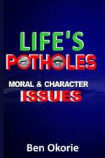 Life's Potholes af Ben Okorie
