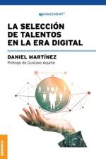 Selección De Talentos En La Era Digital, La af Daniel Martinez