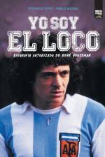 Yo soy el loco: Biografía Autorizada de René Houseman af Federico Topet