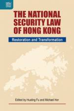 The National Security Law of Hong Kong af Hualing Fu