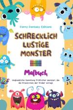Editions, F: Schrecklich lustige Monster | Malbuch | Niedlic af Funny Fantasy Editions